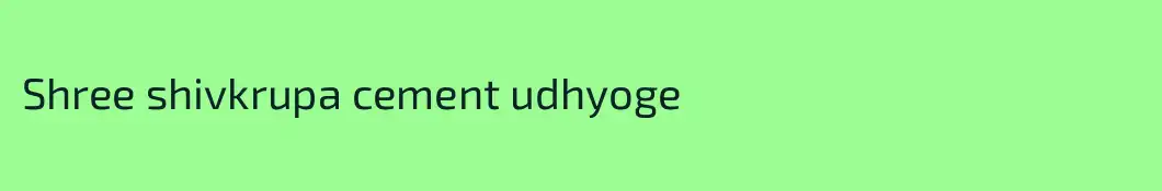 Shree shivkrupa cement udhyoge 